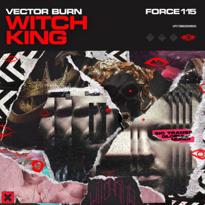 FORCE115 – Vector Burn – Witch King EP